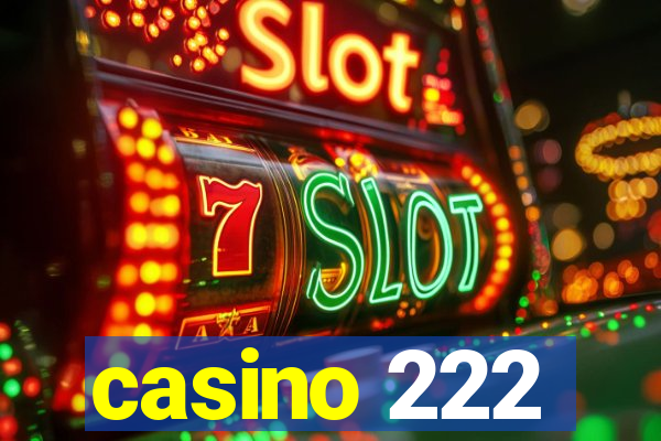 casino 222